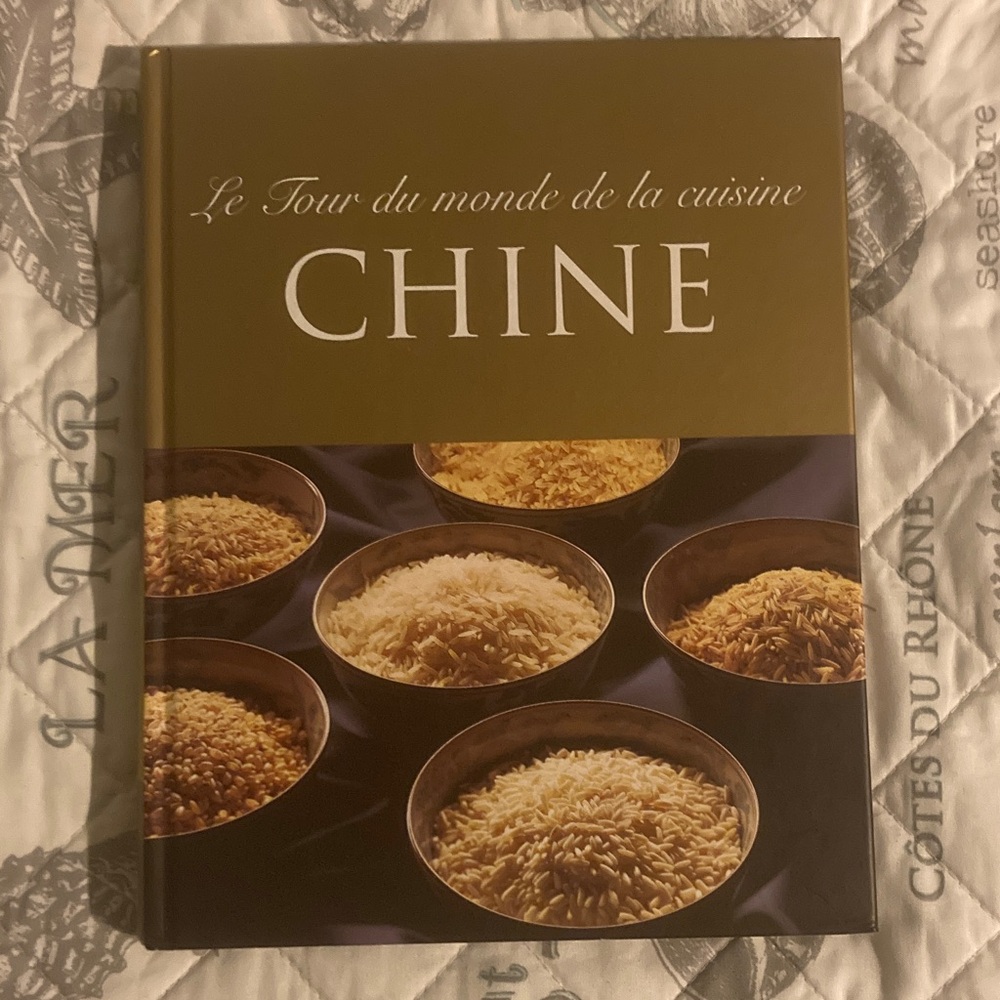 Le Tour du Monde de la Cuisine: Chine Hardcover Book
